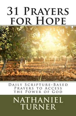 31 Prayers for Hope de Nathaniel Turner