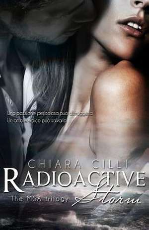 Radioactive Storm de Chiara CILLI