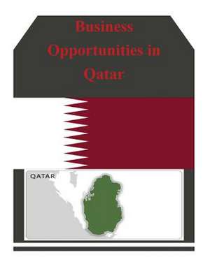 Business Opportunities in Qatar de U S Dept of Commerce