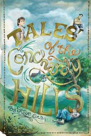 Tales of the Concharty Hills de MR Stephen P. Gray