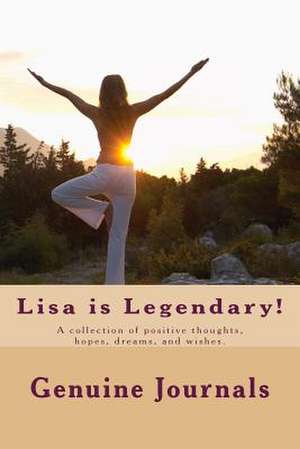 Lisa Is Legendary! de Genuine Journals