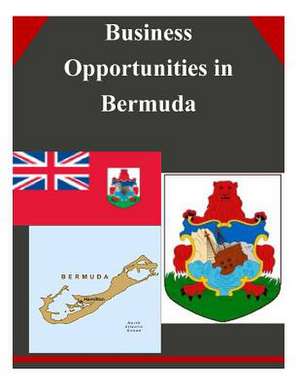 Business Opportunities in Bermuda de U S Dept of Commerce