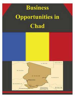 Business Opportunities in Chad de U S Dept of Commerce