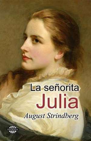 La Senorita Julia de Strindberg, August