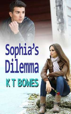 Sophia's Dilemma de K. T. Bowes