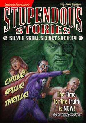 Stupendous Stories of the Silver Skull Secret Society #1 de Patrick Ijima-Washburn