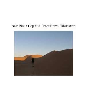 Namibia in Depth de Peace Corps