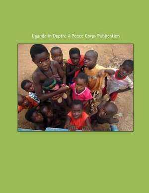 Uganda in Depth de Peace Corps