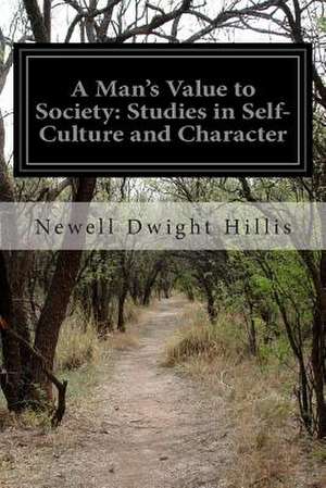 A Man's Value to Society de Newell Dwight Hillis