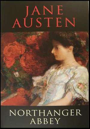 Northanger Abbey de Jane Austen