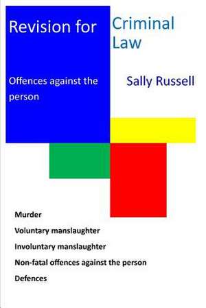 Revision for Criminal Law Offences Against the Person de Sally Russell