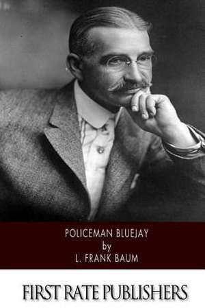 Policeman Bluejay de L. Frank Baum