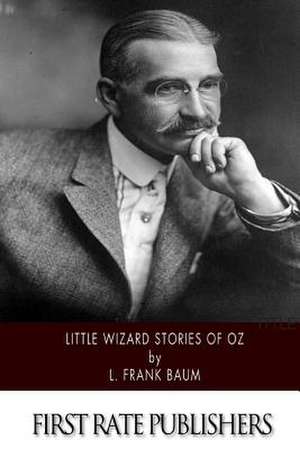 Little Wizard Stories of Oz de L. Frank Baum