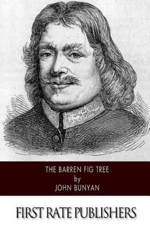 The Barren Fig Tree de John Bunyan