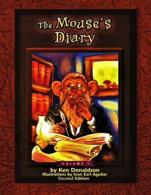 The Mouse's Diary Second Edition de MR Ken Donaldson