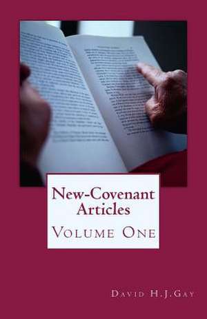 New-Covenant Articles de David H. J. Gay