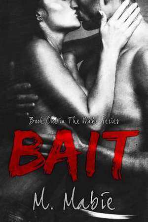 Bait de M. Mabie