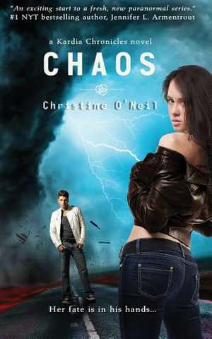 Chaos (Kardia Chronicles) de Christine O'Neil