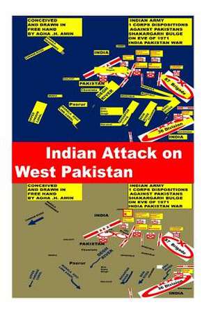 Indian Attack on West Pakistan de Agha Humayun Amin