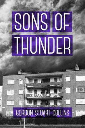 Sons of Thunder de MR Gordon Stuart Collins