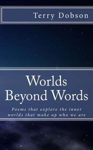 Worlds Beyond Words de Terry Dobson