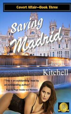 Saving Madrid de Laura Kitchell