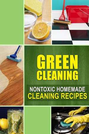 Green Cleaning de Family Traditions Publishing