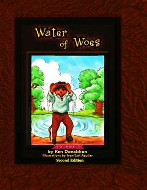 Water of Woes de MR Ken Donaldson