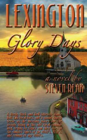 Lexington Glory Days de MR Steven Reak