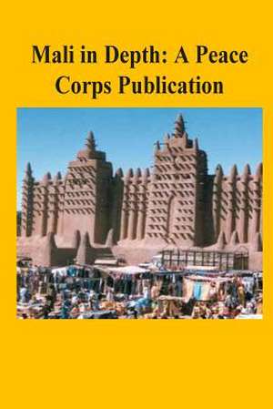 Mali in Depth de Peace Corps