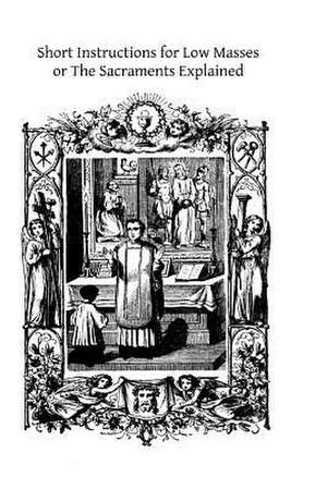 Short Instructions for Low Masses de Rev Thomas Donohoe LLD