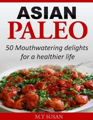 Asian Paleo de M. T. Susan