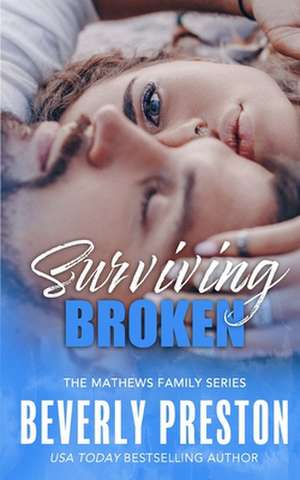 Surviving Broken de Beverly Preston