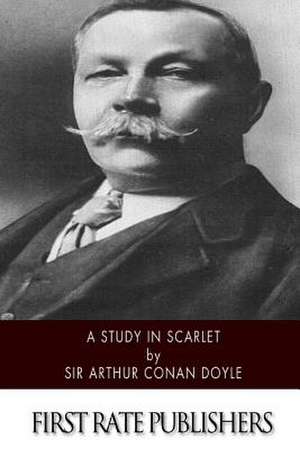 A Study in Scarlet de Sir Arthur Conan Doyle