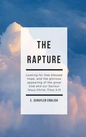 The Rapture de E. Schuyler English