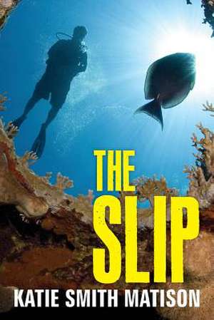 The Slip de Katie Smith Matison