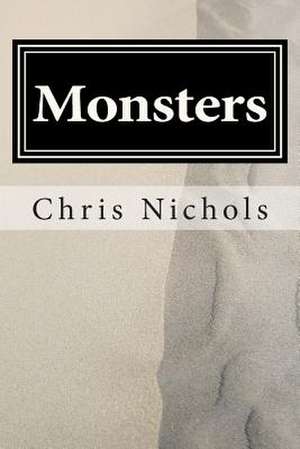 Monsters de Chris Nichols