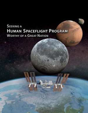 Seeking a Human Spaceflight Program de Human Spaceflight Plans Committee