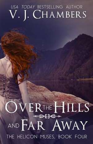 Over the Hills and Far Away de V. J. Chambers