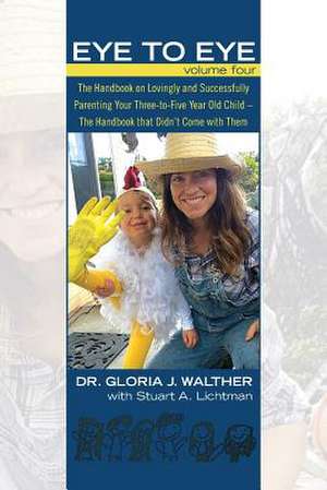 Eye to Eye Volume 4 de Dr Gloria J. Walther