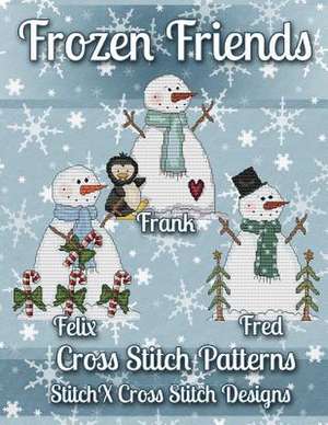 Frozen Friends Cross Stitch Patterns de Tracy Warrington