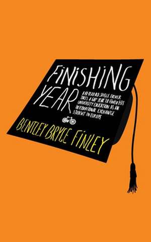 Finishing Year de Bentley Bryce Finley