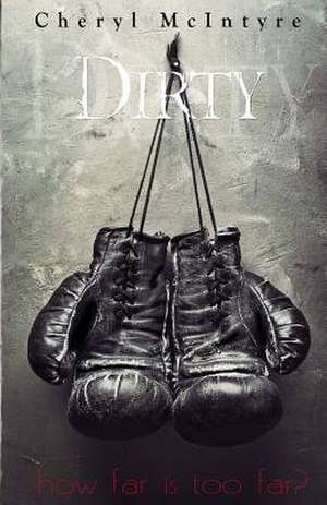 Dirty de Cheryl McIntyre