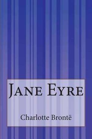 Jane Eyre de Charlotte Bronte