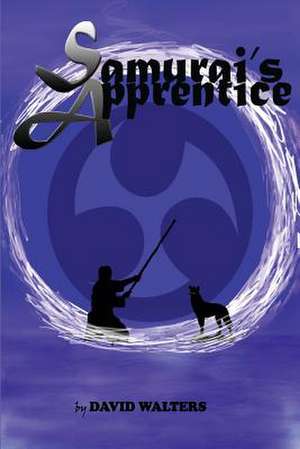 Samurai's Apprentice Books 3 & 4 de David Walters