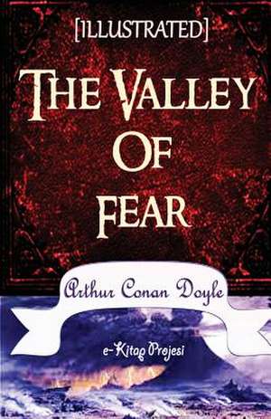 The Valley of Fear de Arthur Conan Doyle