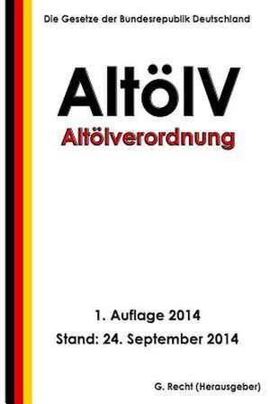 Altolverordnung (Altolv) de G. Recht