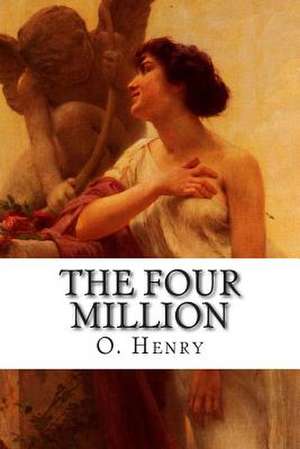 The Four Million de O. Henry