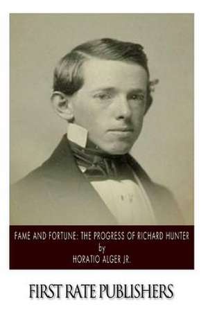 Fame and Fortune de Horatio Alger