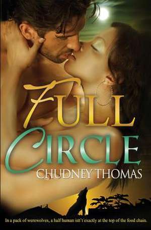 Full Circle de Chudney Thomas